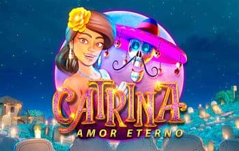 Catrina, Amor Eterno